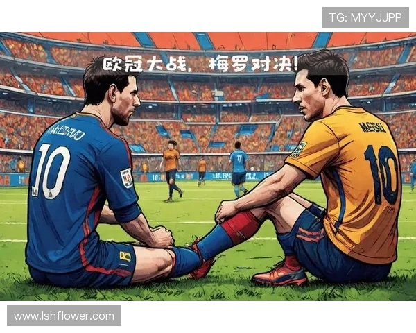 尤文图斯与巴萨历史交锋回顾及精彩瞬间全集解析