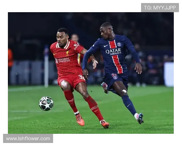 巴黎圣日耳曼与利物浦精彩对决集锦回顾与分析