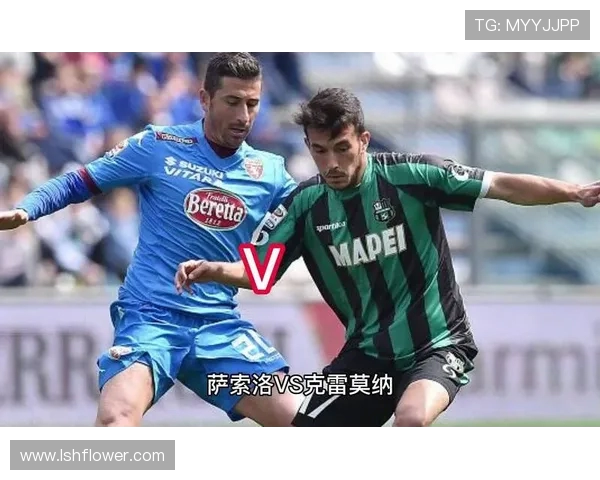 维罗纳主场迎战沙索洛期待精彩对决双方争夺宝贵积分之战