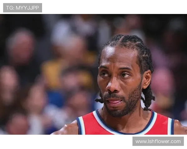 莱昂纳德缺席引发热议快船队遭到NBA官方警告措施